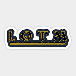 LOTM Sticker